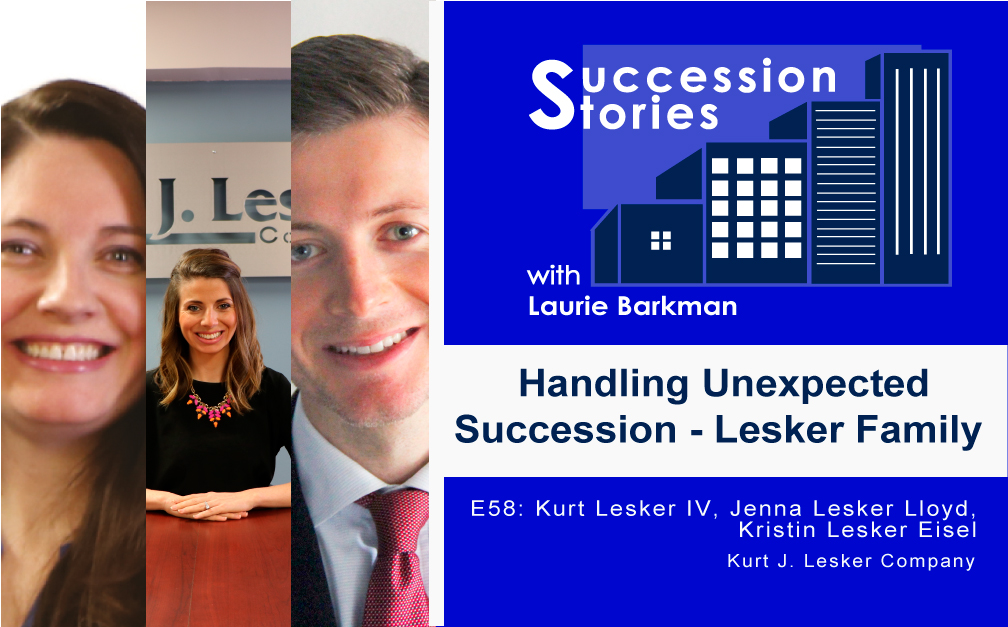 E58 Succession Stories Podcast - Kurt J Lesker Company - Unexpected Succession