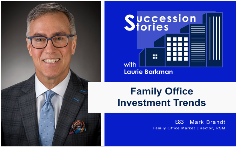 83: Family Office Investment Trends, Mark Brandt RSM