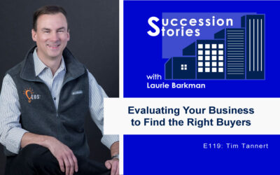 119: Evaluating Your Business to Find the Right Buyers, Tim Tannert