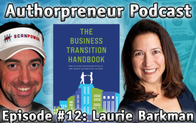 Authorpreneur Podcast Episode #12, Laurie Barkman