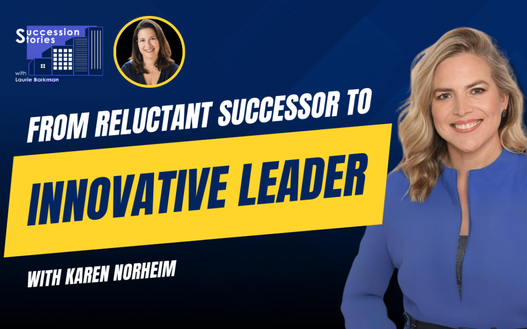 171: From Reluctant Successor to Innovation Leader, Karen Norheim