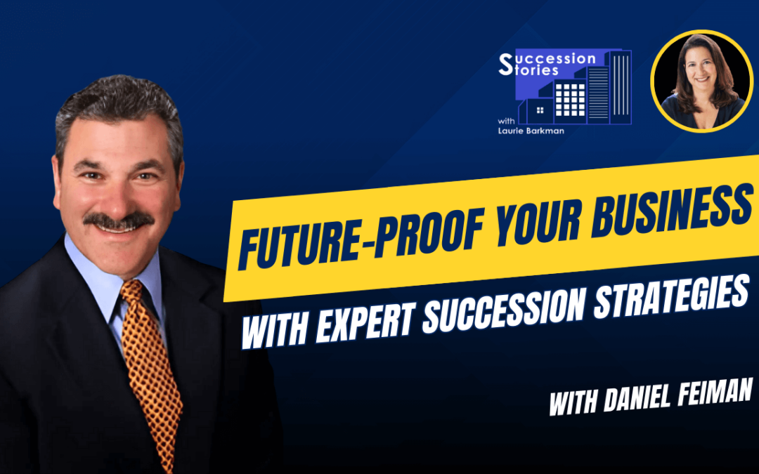 Future-Proof Your Business With Expert Success Strategies, Daniel Feiman